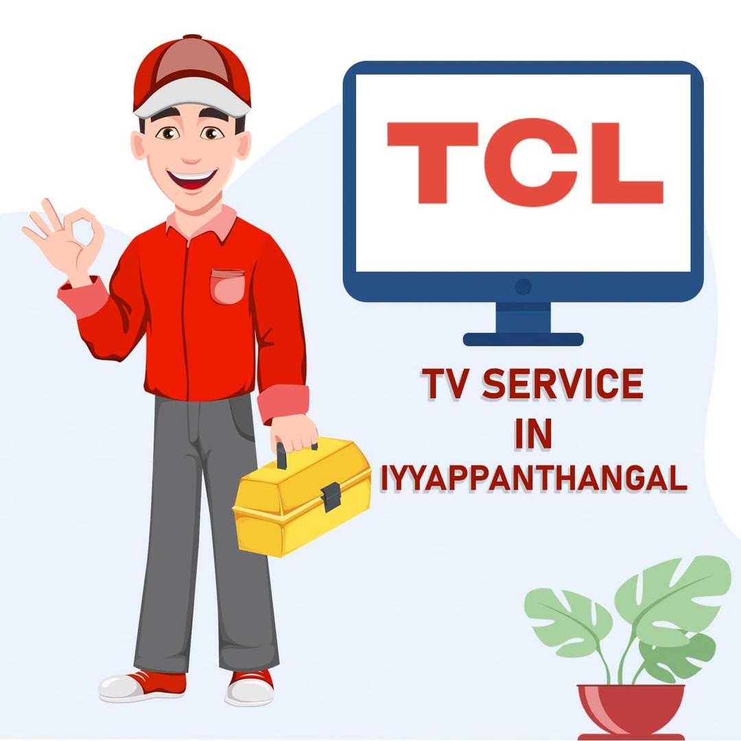 TCL TV Service Center in Iyyappanthangal