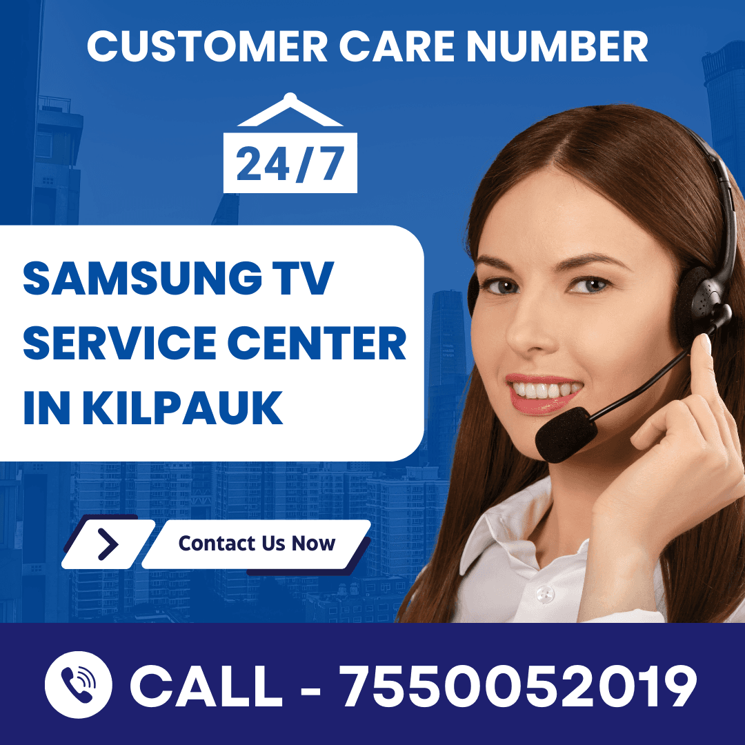 Samsung TV Service Center in Kilpauk